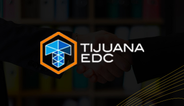 EFE™ en Asociación con Desarrollo Económico e Industrial de Tijuana, A.C.